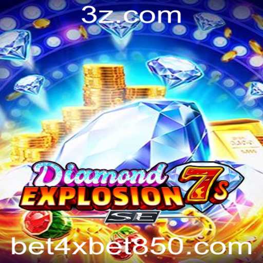 Descubra o Mundo de DiamondExplosion7sSE com a Bet4x Bet